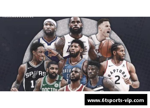 NBA球员画廊：探索篮球世界的精彩风采